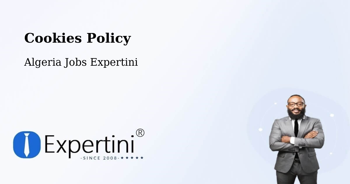 Cookie Policy – Rouissat - Algeria Jobs Expertini