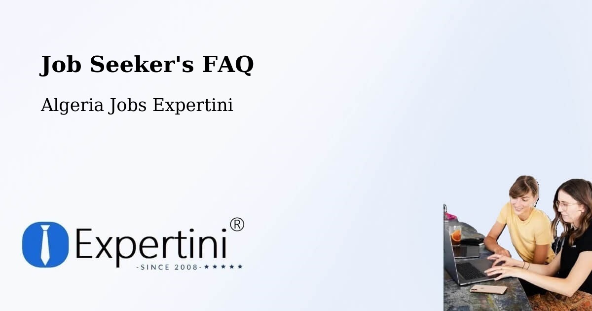 Job Seeker FAQ – Rouissat - Algeria Jobs Expertini