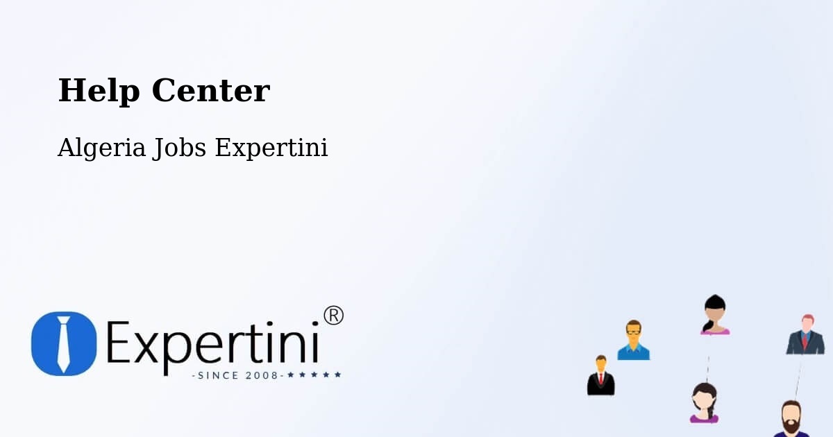 Help Center – Rouissat - Algeria Jobs Expertini