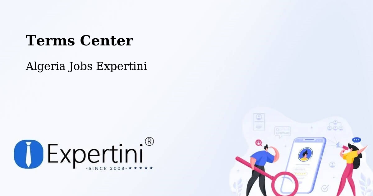 Terms of Service – Rouissat - Algeria Jobs Expertini